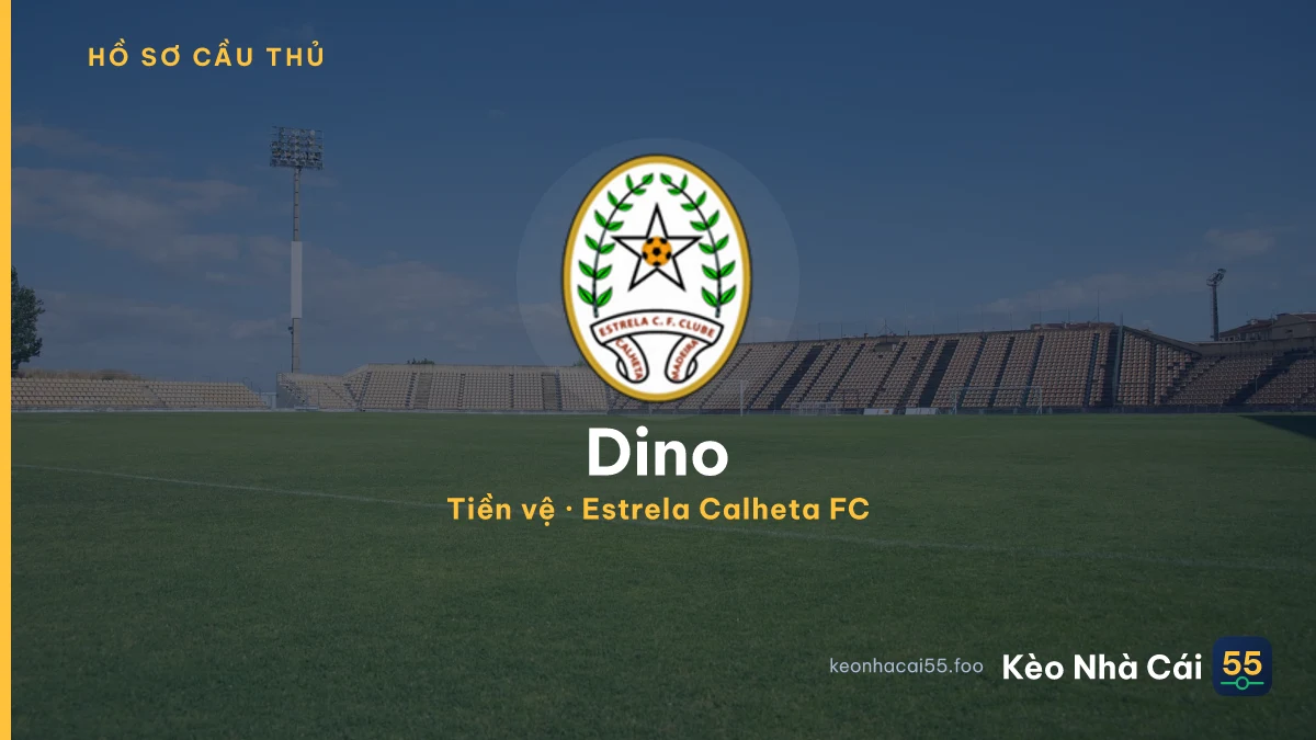 Dino — Estrela Calheta FC
