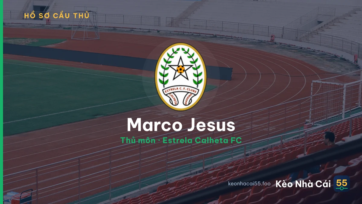 Marco Jesus — Estrela Calheta FC