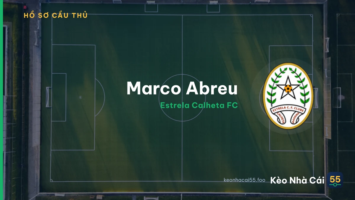 Marco Abreu — Estrela Calheta FC
