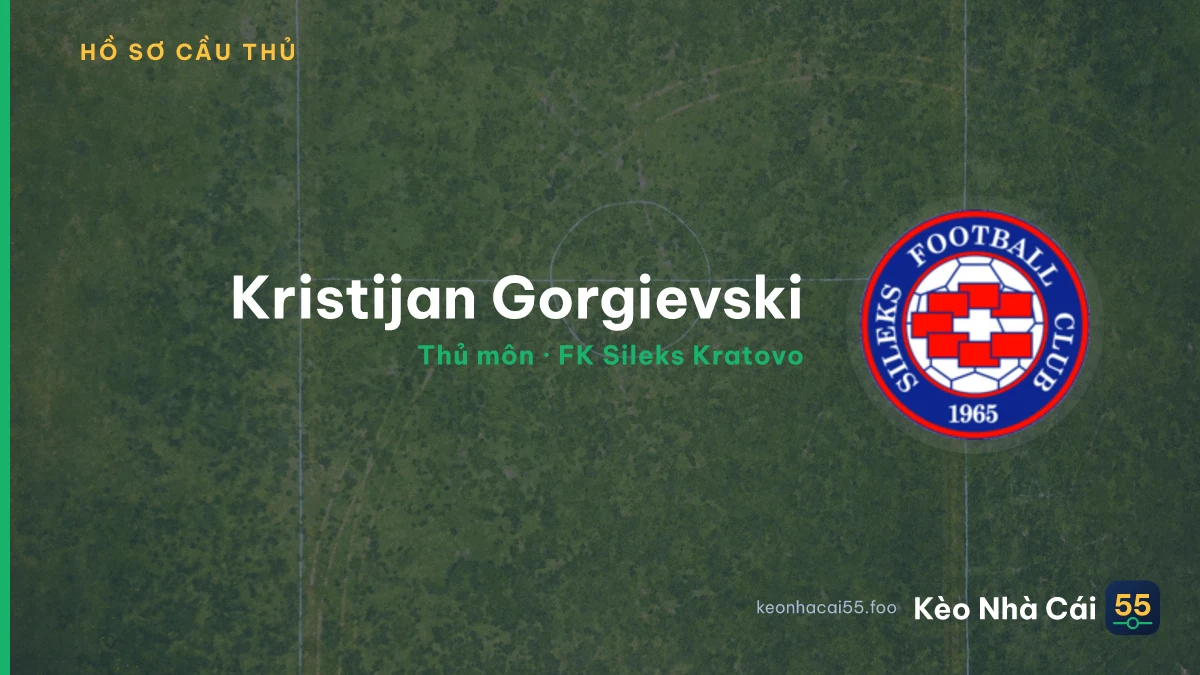 Kristijan Gorgievski — FK Sileks Kratovo