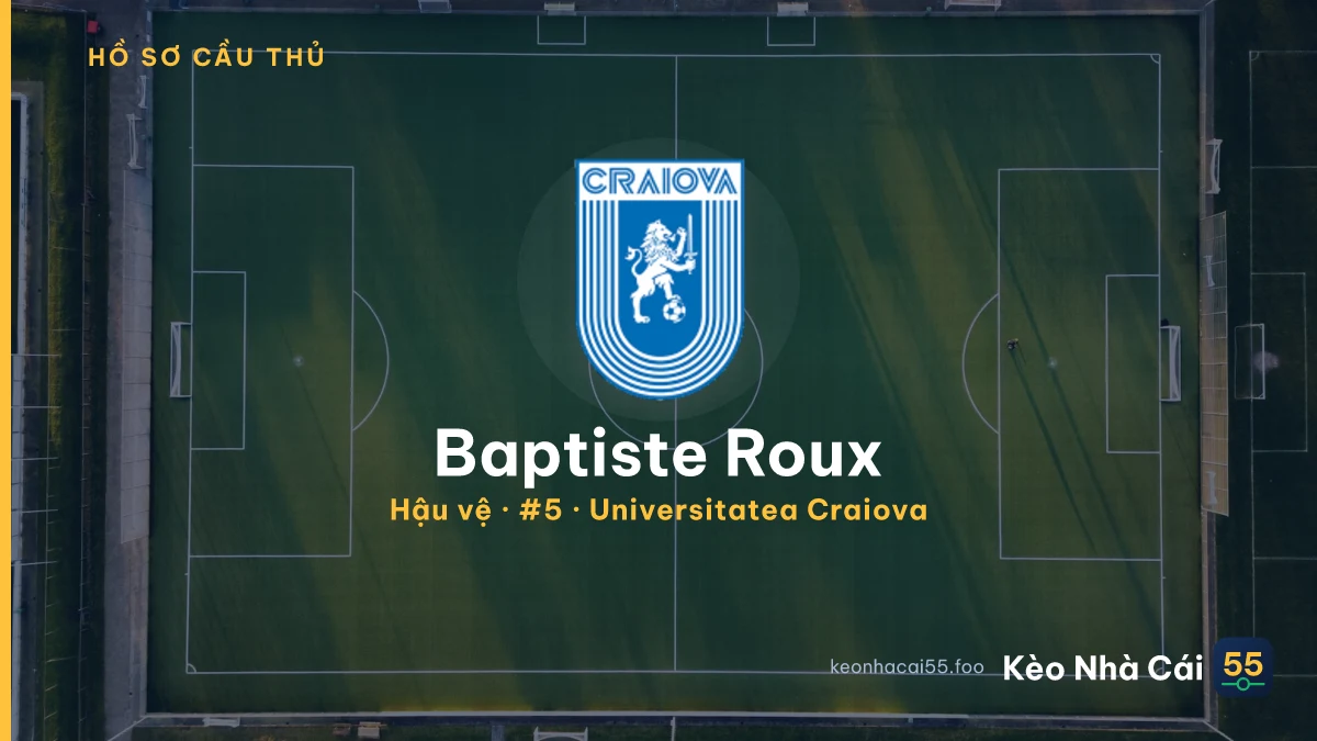 Baptiste Roux — Universitatea Craiova