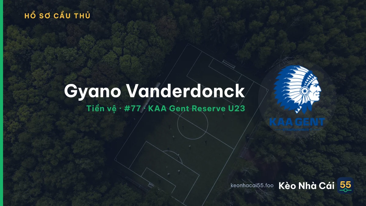 Gyano Vanderdonck — KAA Gent Reserve U23