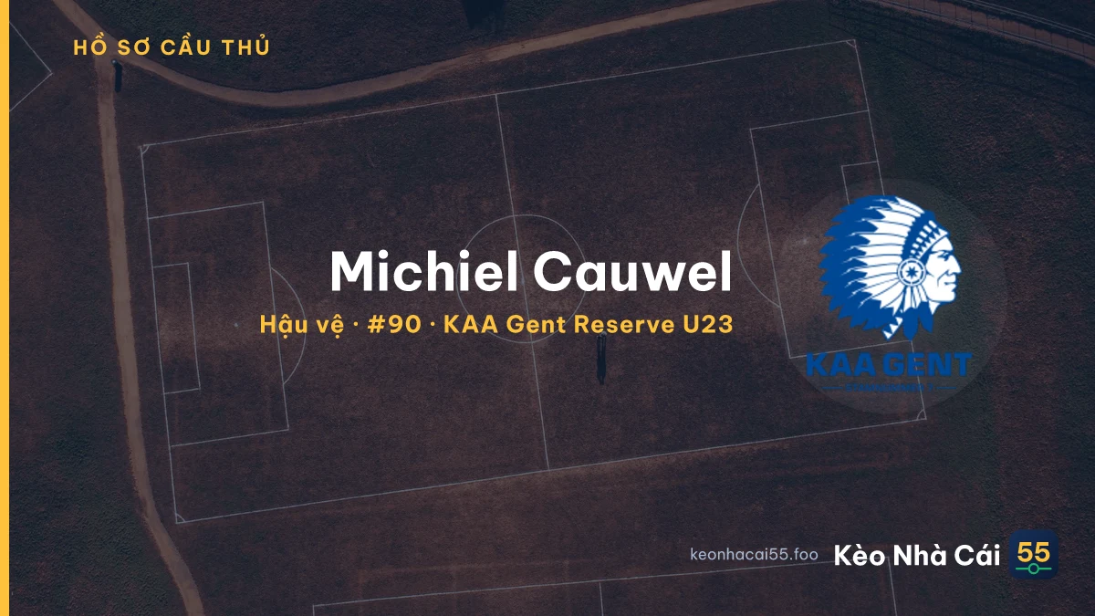 Michiel Cauwel — KAA Gent Reserve U23