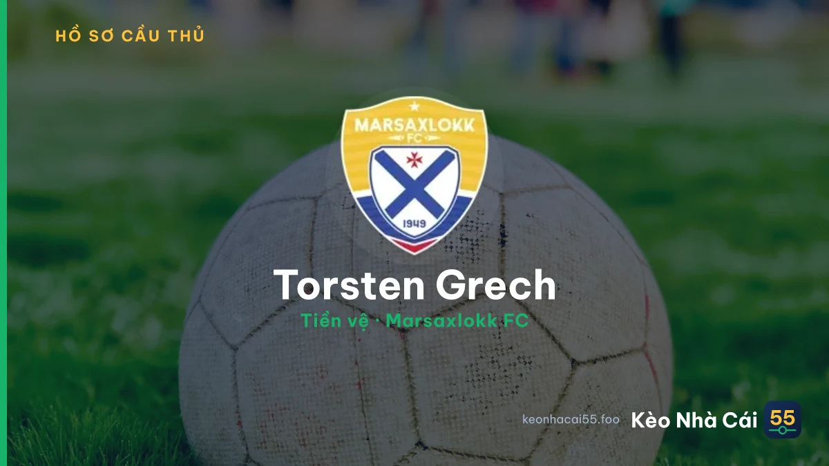 Torsten Grech — Marsaxlokk FC