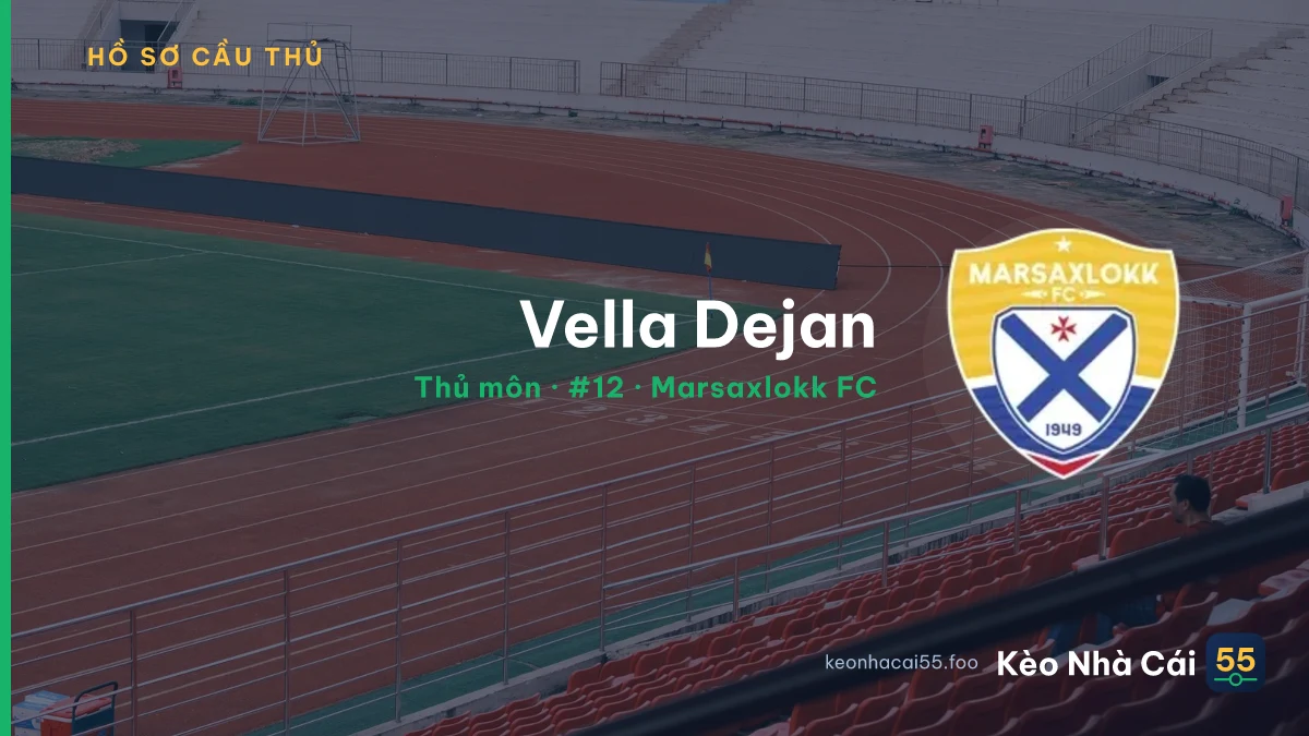 Vella Dejan — Marsaxlokk FC