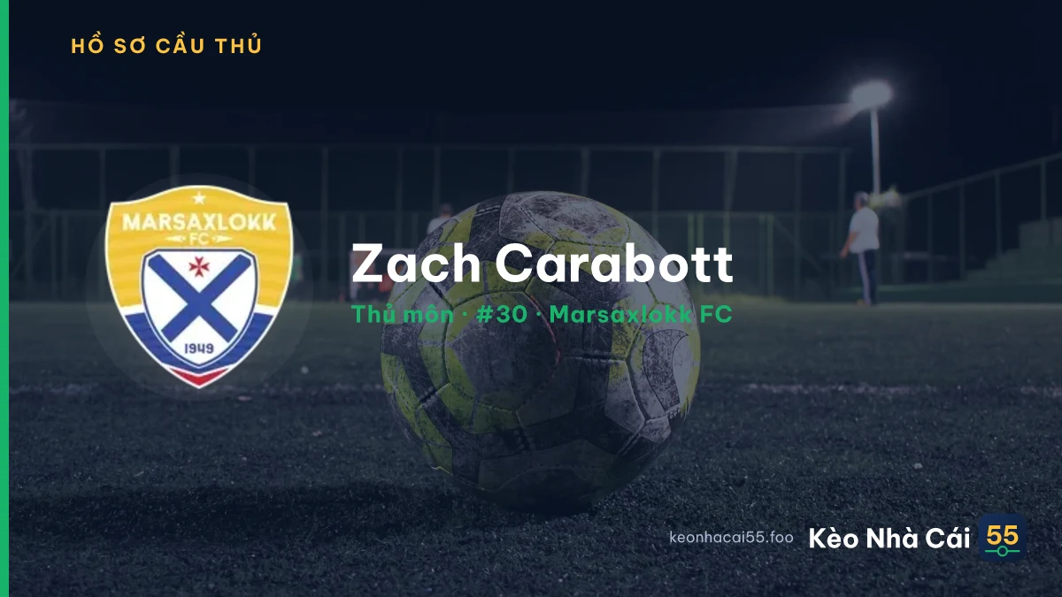Zach Carabott — Marsaxlokk FC