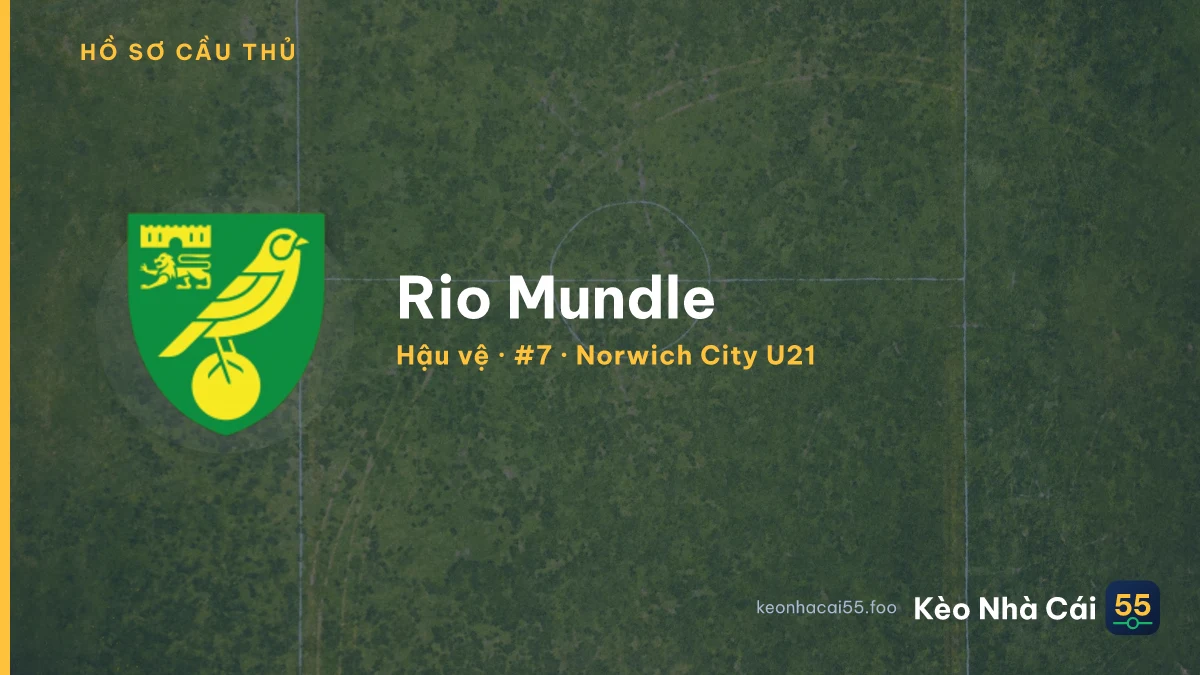 Rio Mundle — Norwich City U21
