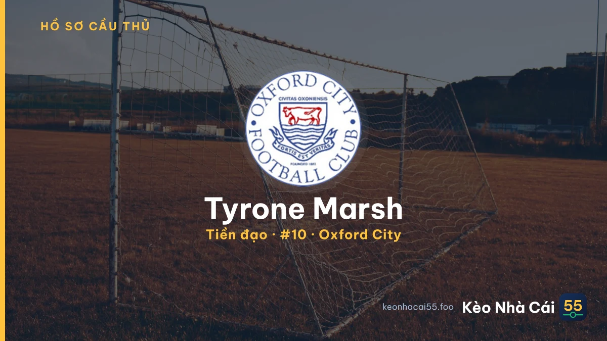Tyrone Marsh — Oxford City