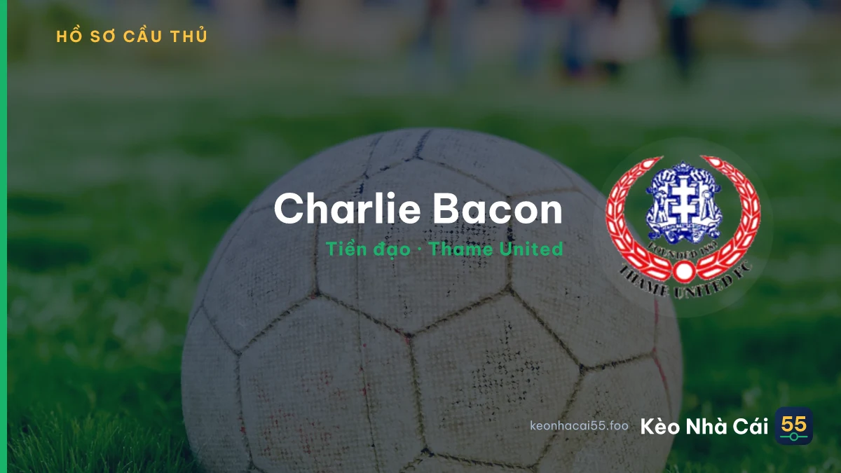 Charlie Bacon — Thame United