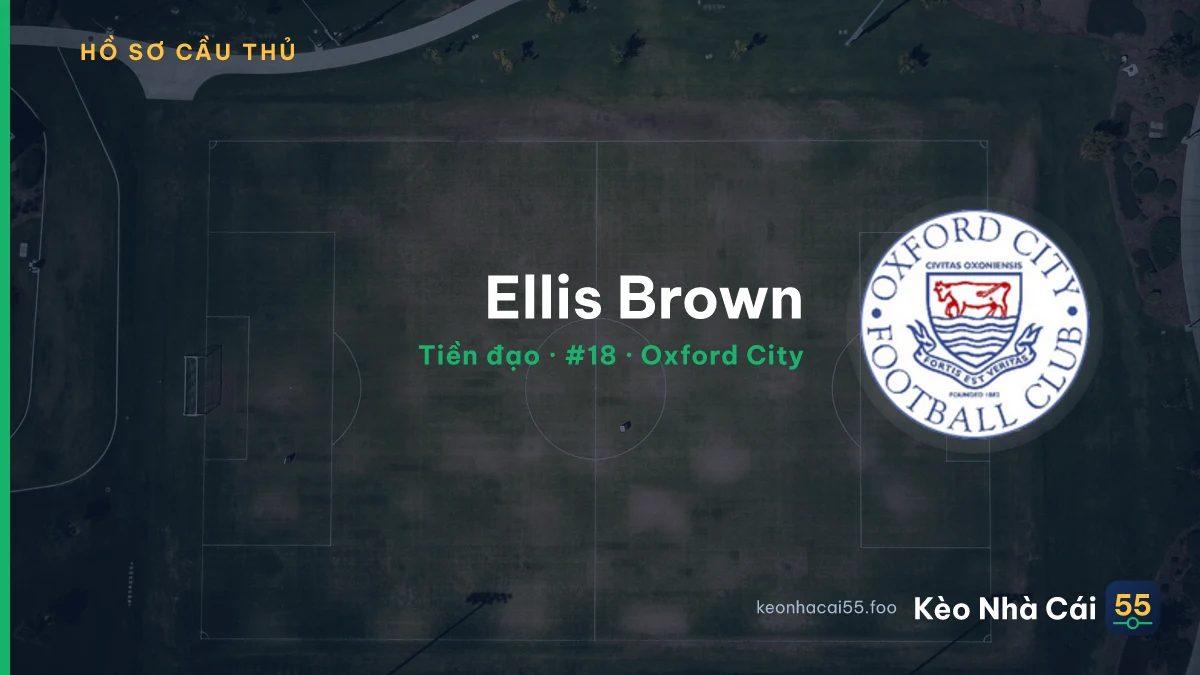 Ellis Brown — Oxford City
