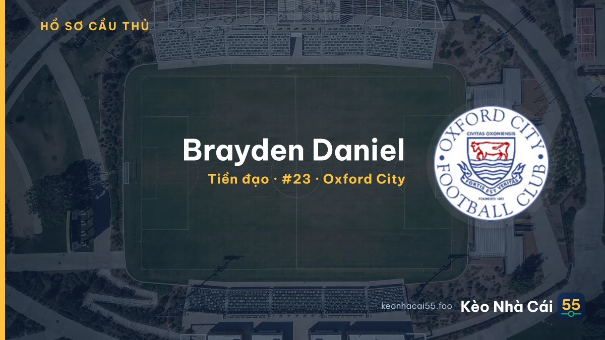 Brayden Daniel — Oxford City