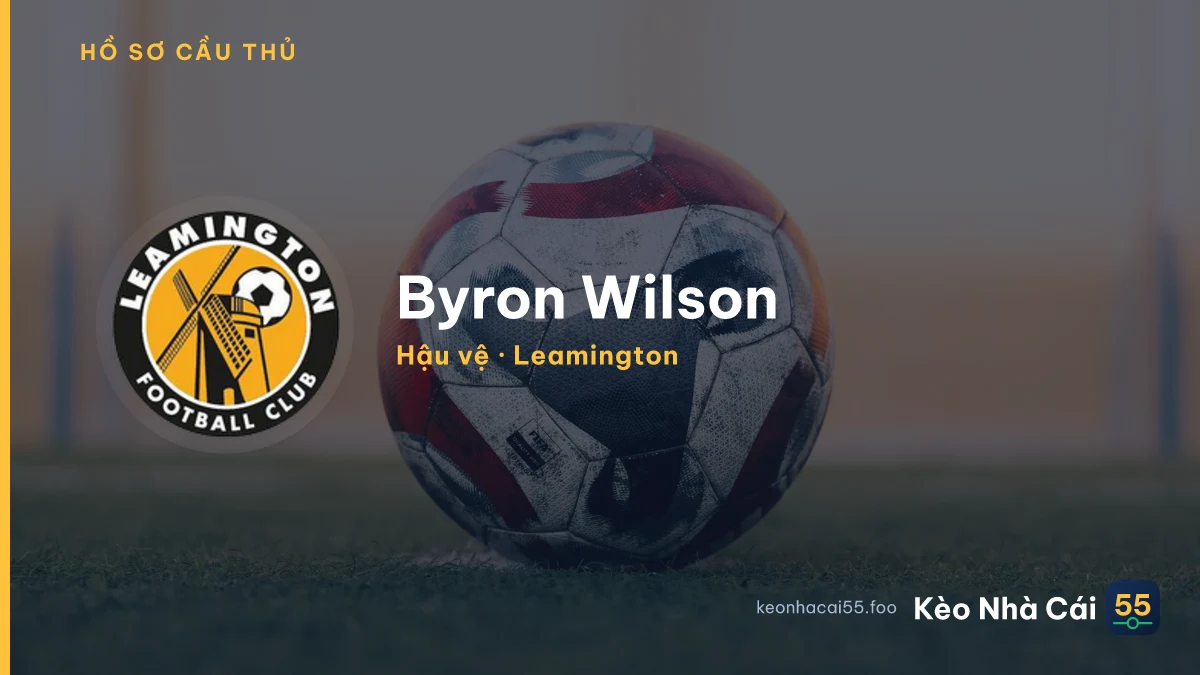 Byron Wilson — Leamington