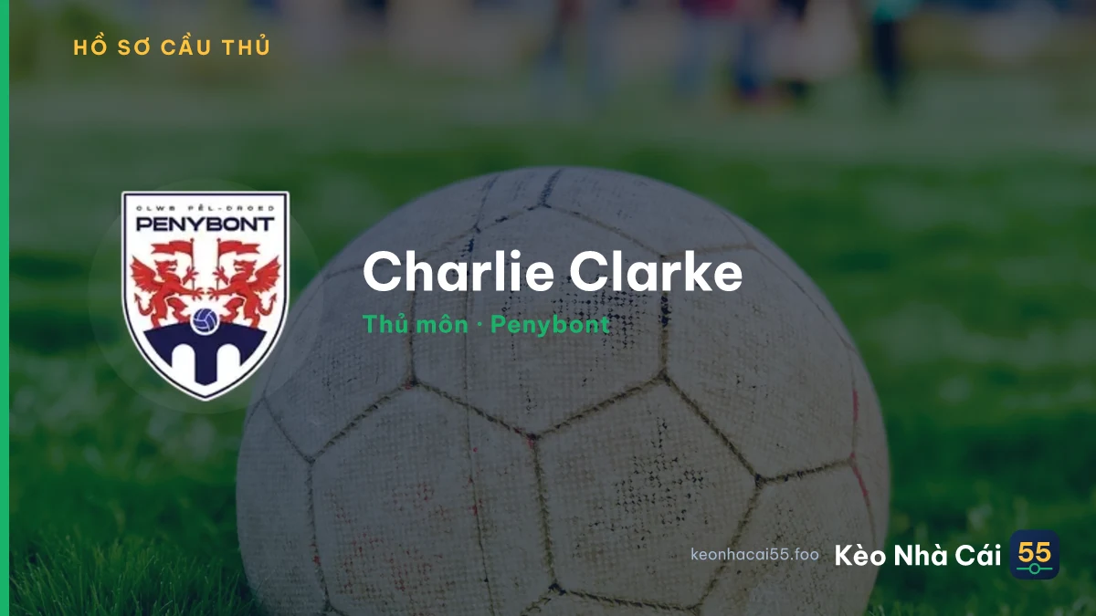 Charlie  Clarke — Penybont