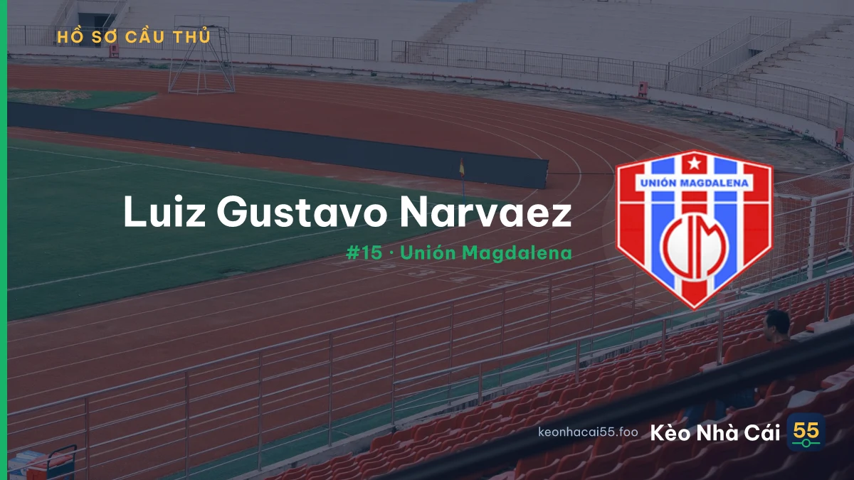 Luiz Gustavo Narvaez — Unión Magdalena
