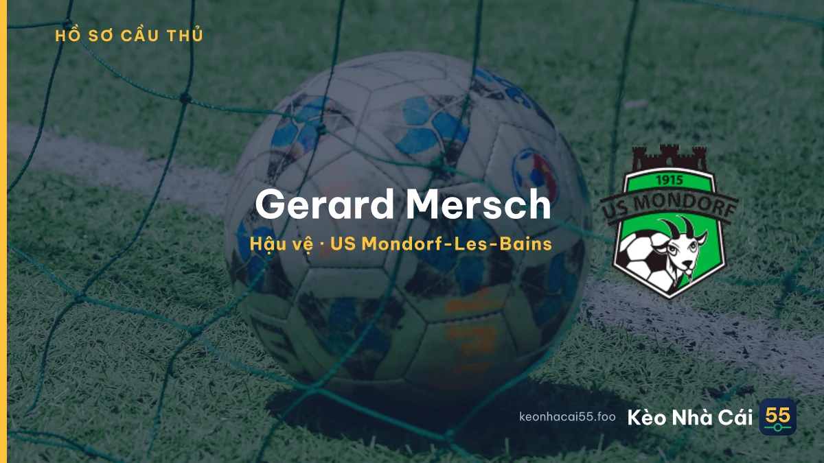 Gerard Mersch — US Mondorf-Les-Bains
