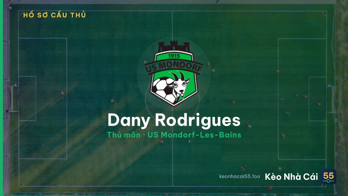 Dany Rodrigues — US Mondorf-Les-Bains
