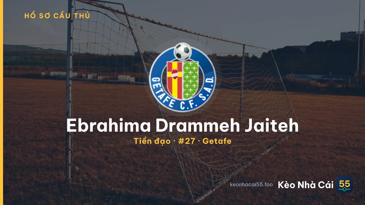 Ebrahima Drammeh Jaiteh — Getafe
