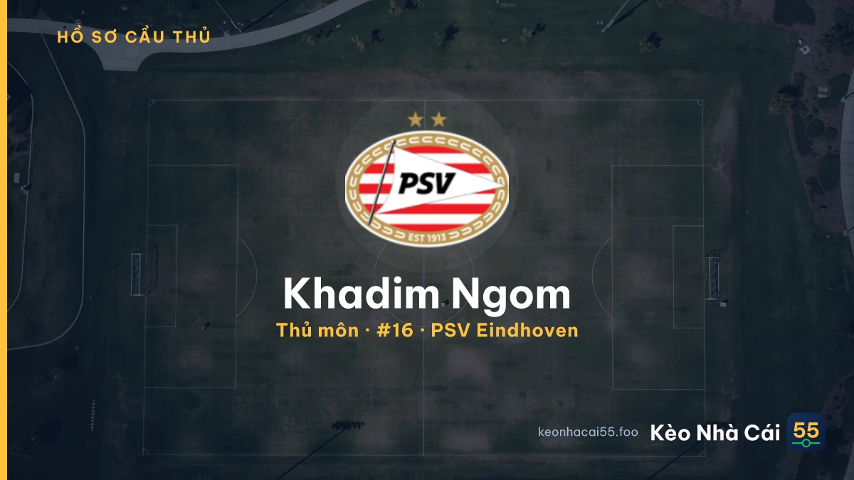 Khadim Ngom — PSV Eindhoven