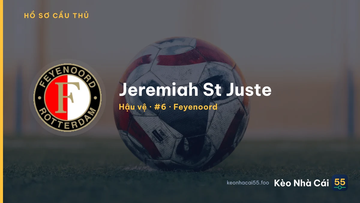 Jeremiah St Juste — Feyenoord