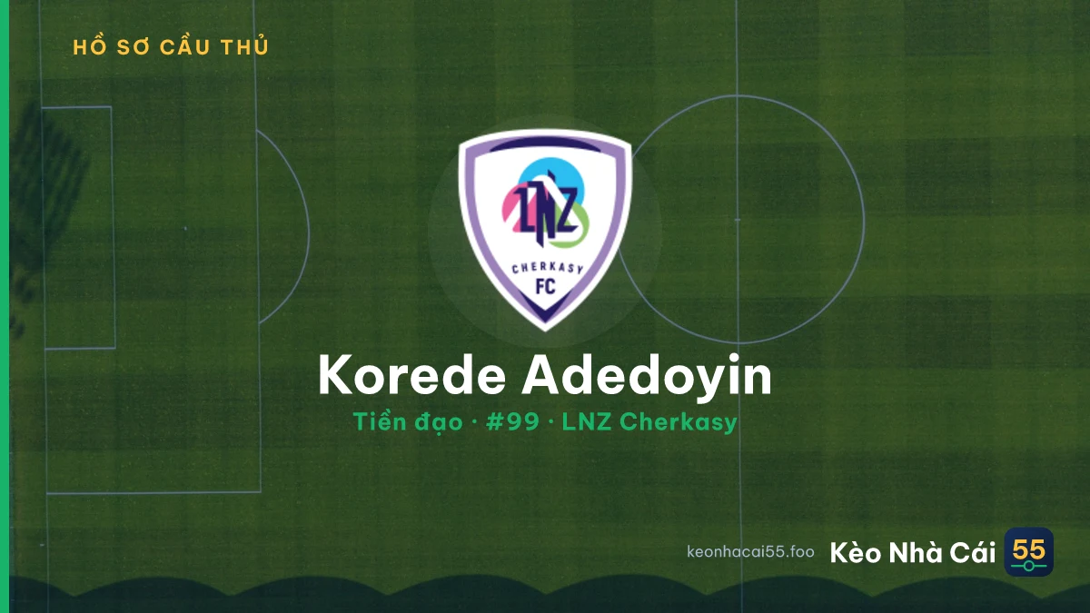 Korede Adedoyin — LNZ Cherkasy