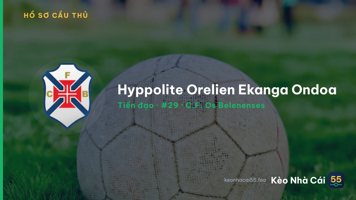 Hyppolite Orelien Ekanga Ondoa — C.F. Os Belenenses