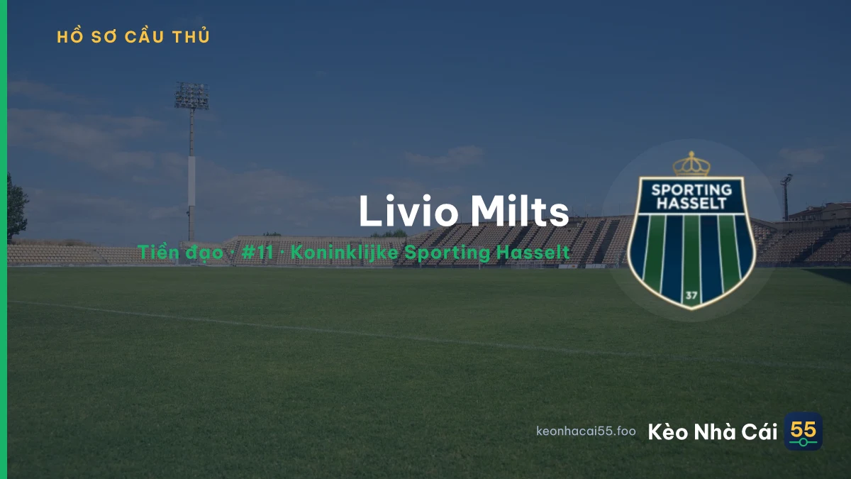 Livio Milts — Koninklijke Sporting Hasselt