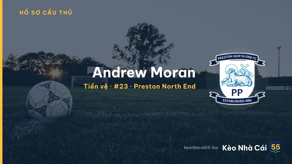 Andrew Moran — Preston North End