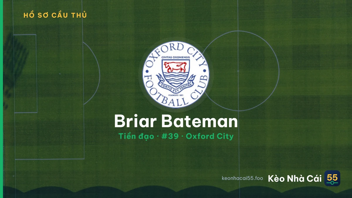 Briar Bateman — Oxford City