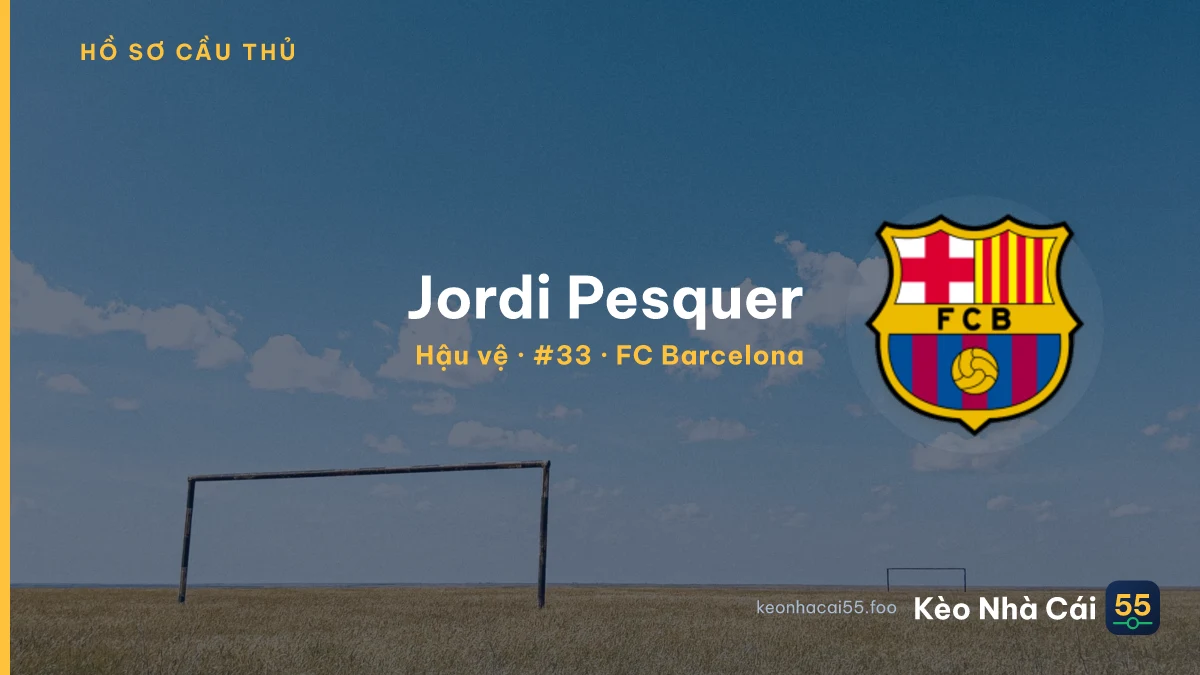 Jordi Pesquer — FC Barcelona