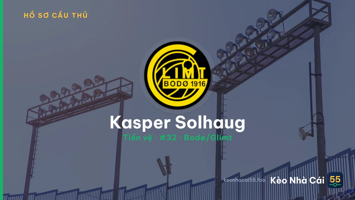Kasper Solhaug — Bodø/Glimt