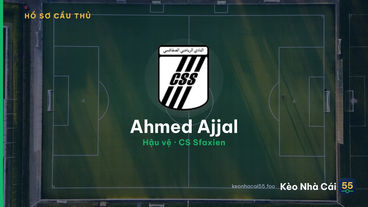 Ahmed Ajjal — CS Sfaxien