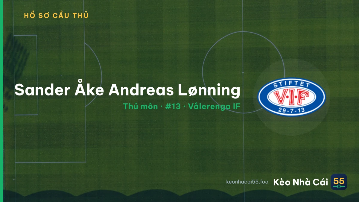 Sander Åke Andreas Lønning — Vålerenga IF
