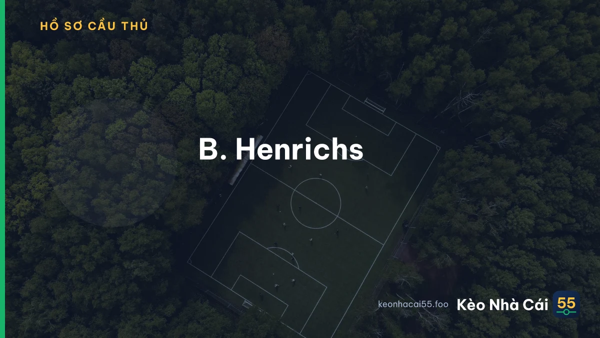 B. Henrichs
