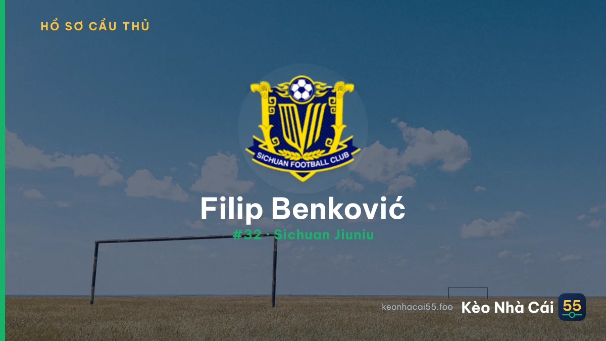 Filip Benković — Sichuan Jiuniu