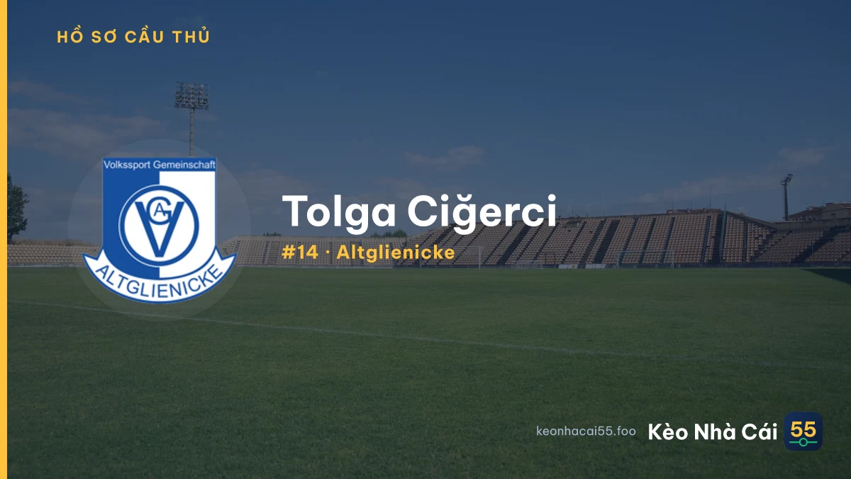 Tolga Ciğerci — Altglienicke
