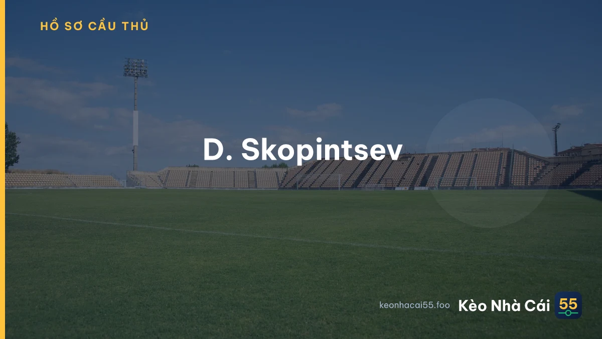 D. Skopintsev