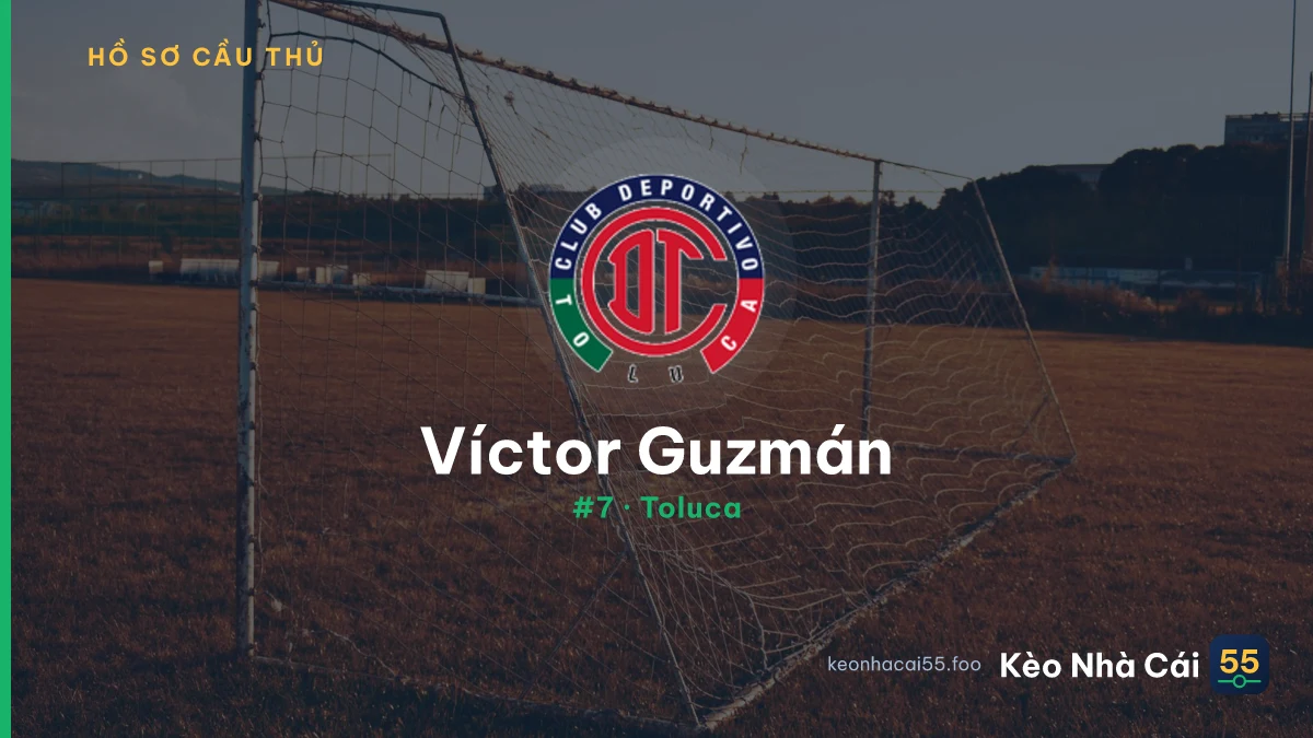 Víctor Guzmán — Toluca