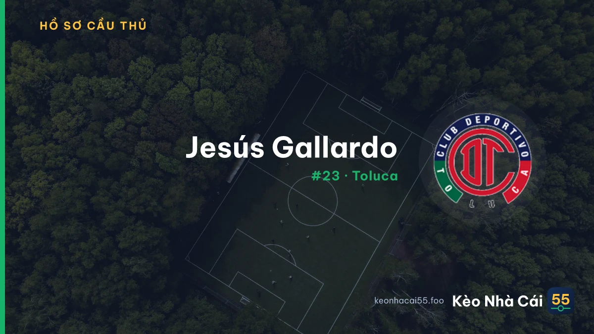 Jesús Gallardo — Toluca
