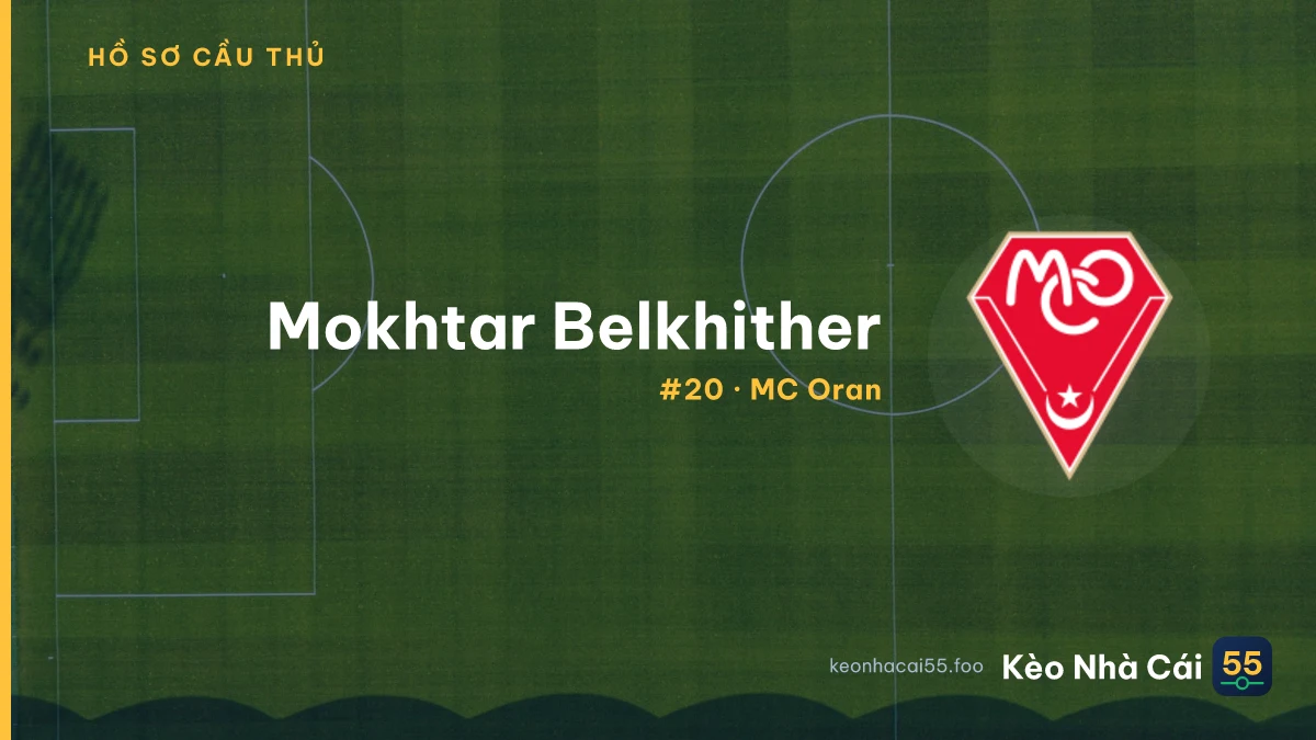 Mokhtar Belkhither — MC Oran