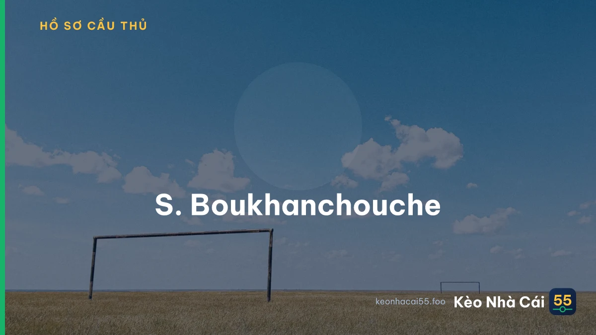 S. Boukhanchouche