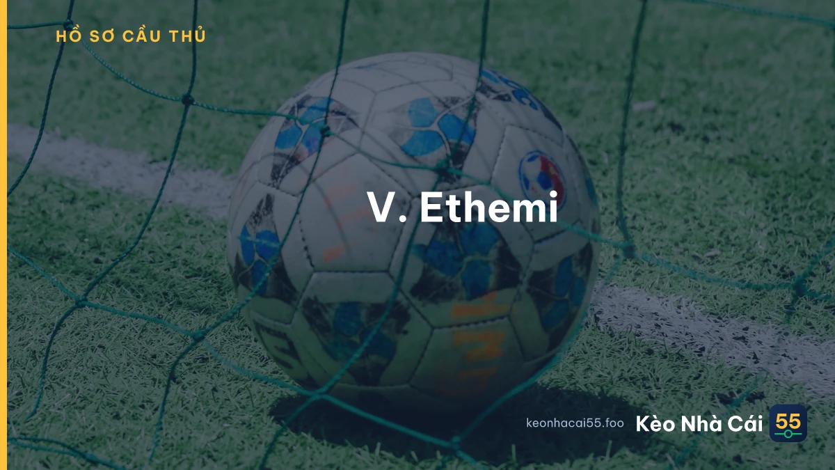 V. Ethemi