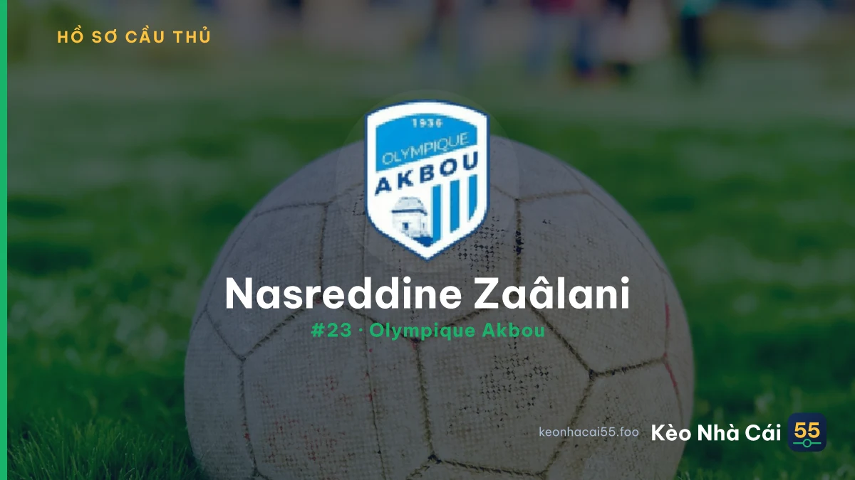 Nasreddine Zaâlani — Olympique Akbou