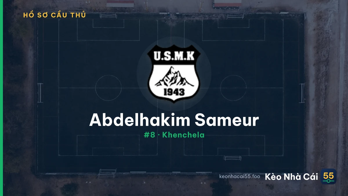 Abdelhakim Sameur — Khenchela