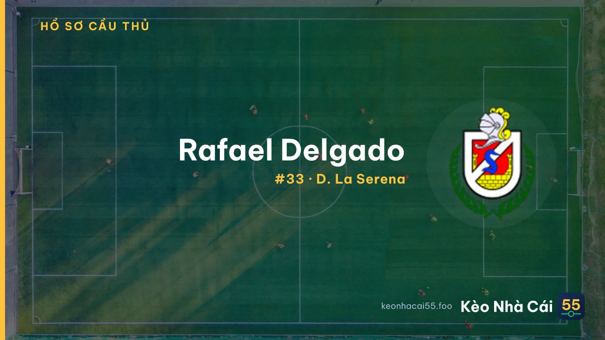 Rafael Delgado — D. La Serena