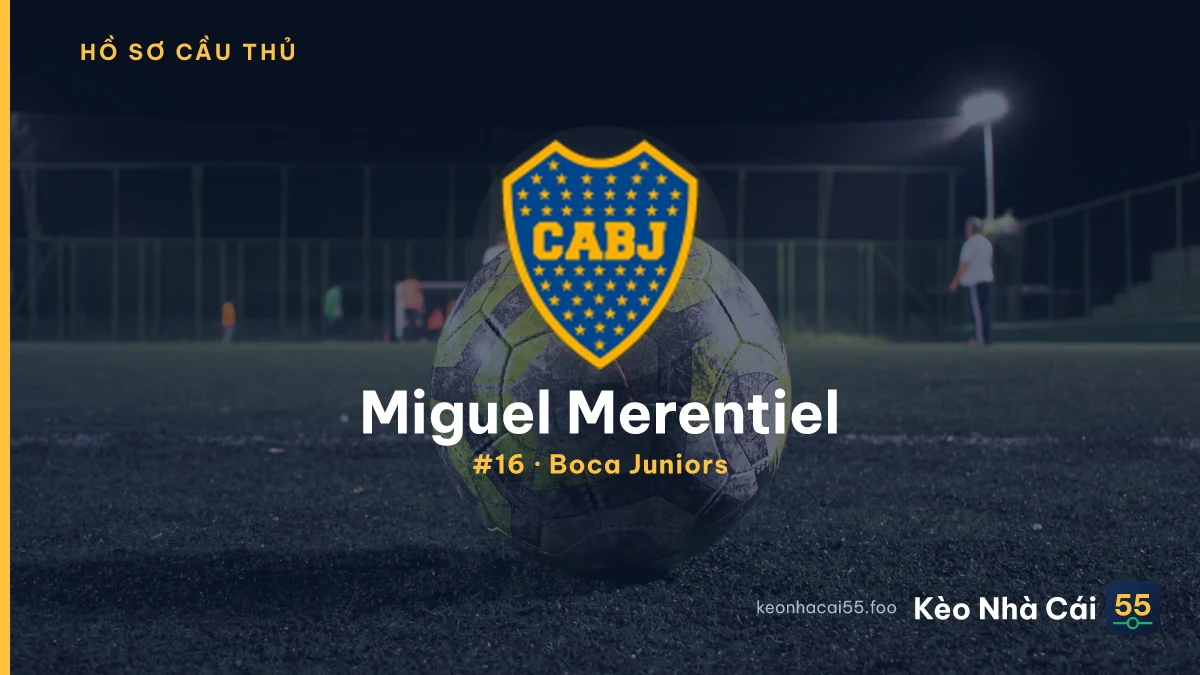 Miguel Merentiel — Boca Juniors