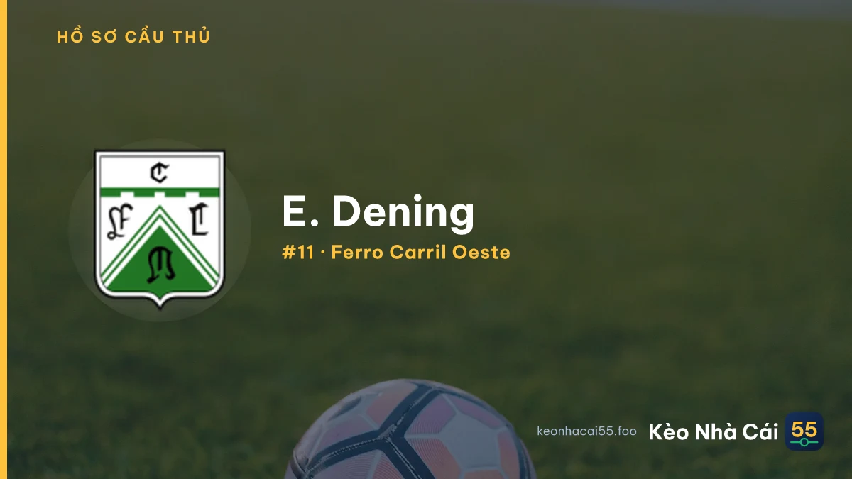 E. Dening