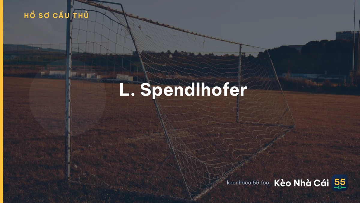 L. Spendlhofer