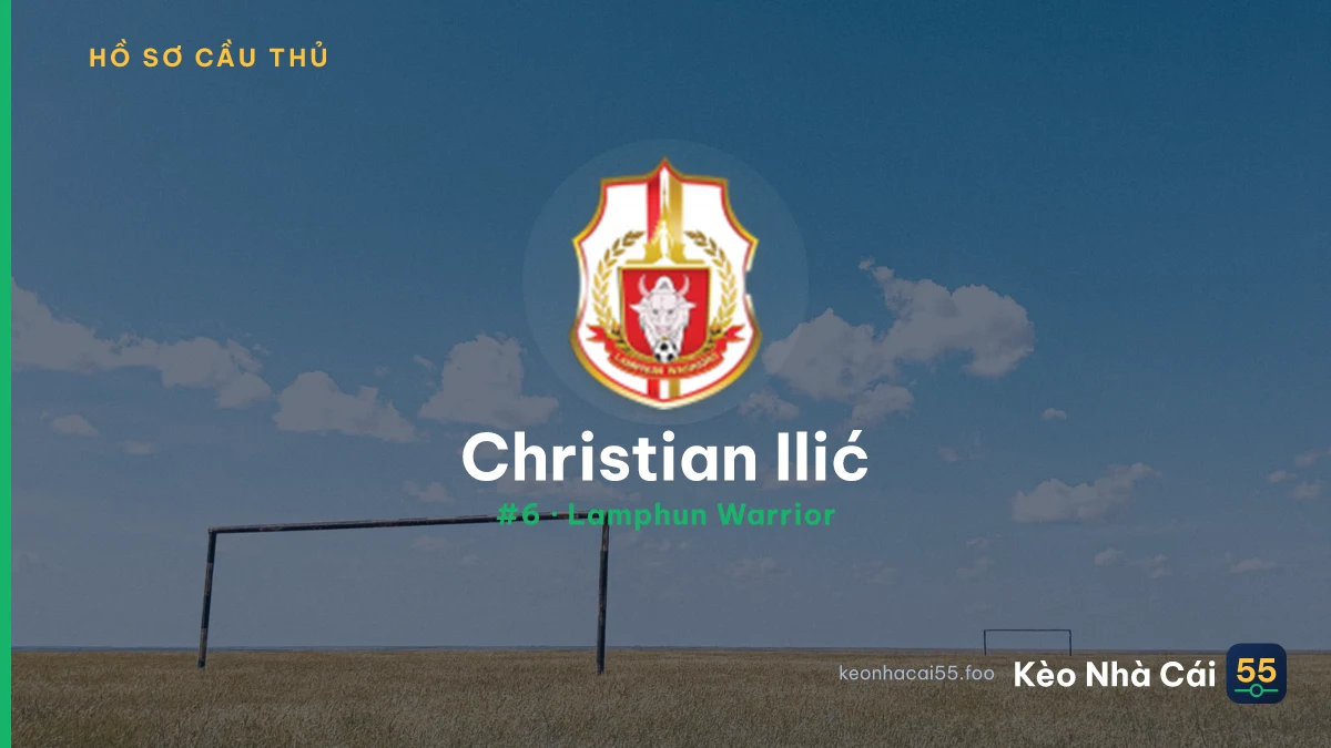 Christian Ilić — Lamphun Warrior