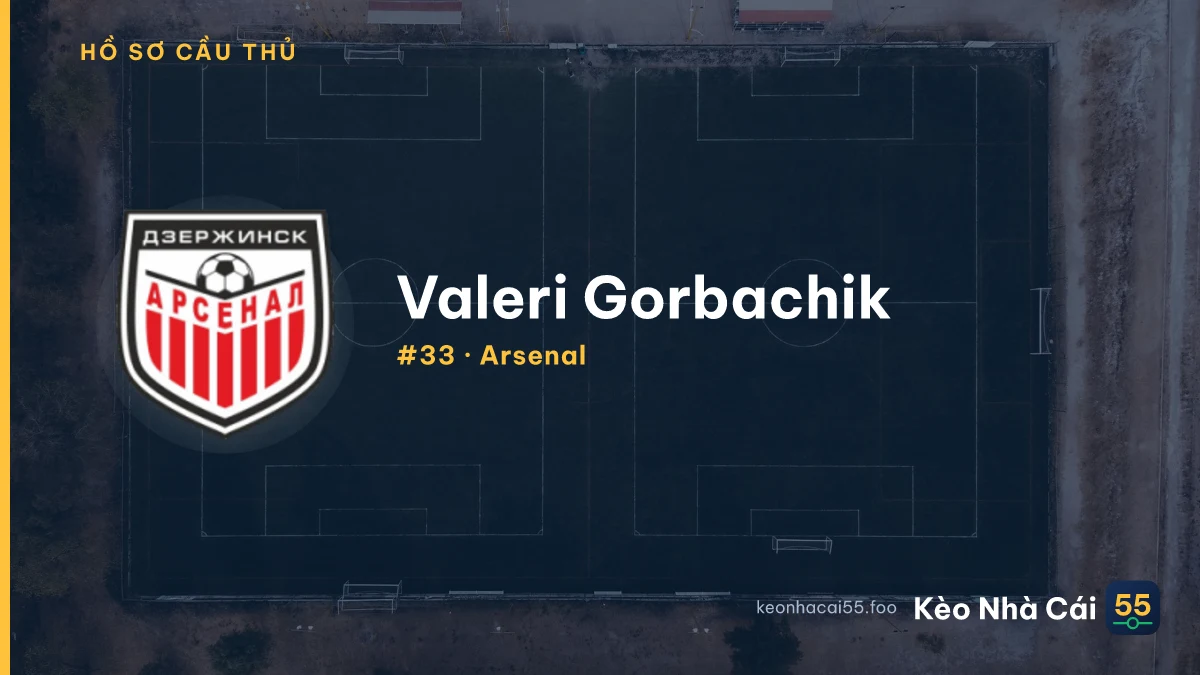 Valeri Gorbachik — Arsenal