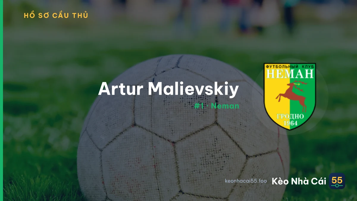 Artur Malievskiy — Neman